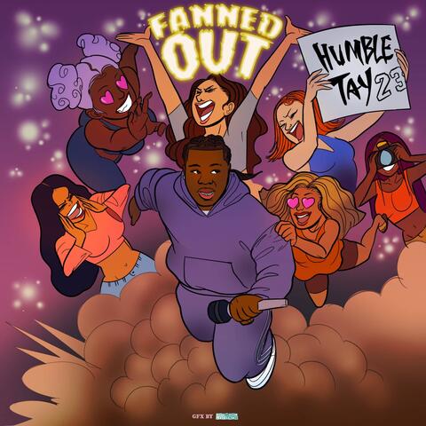 Fanned Out