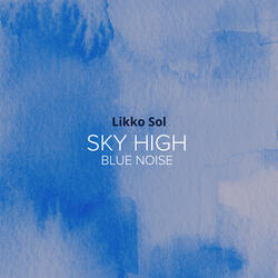 Sky High Blue Noise