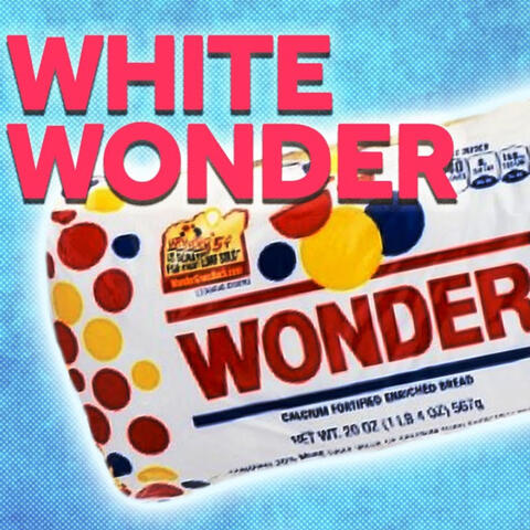 The Dark and Seedy Origins of Wonder Bread