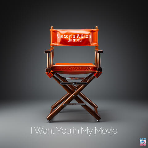 I Want You in My Movie