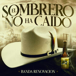 EL SOMBRERO NO HA CAIDO