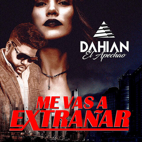 Me Vas a Extrañar