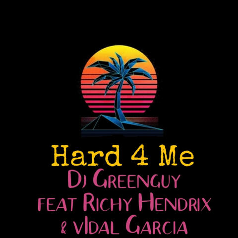 Hard 4 me