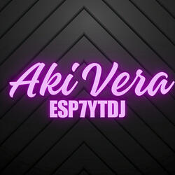 Aki Vera (Chapter Two)