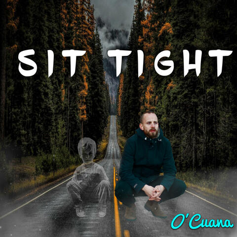 Sit Tight