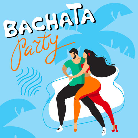 Bachata Party