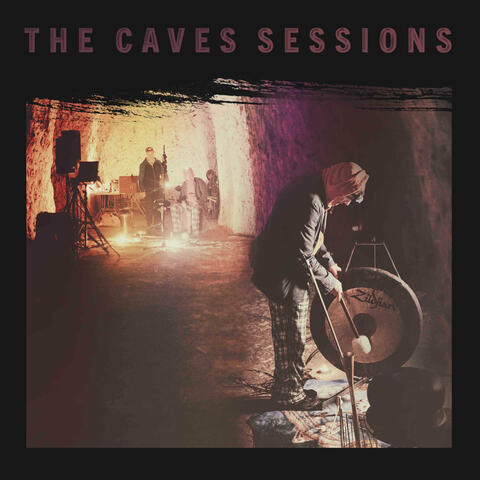 The Caves Sessions