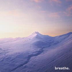 breathe.