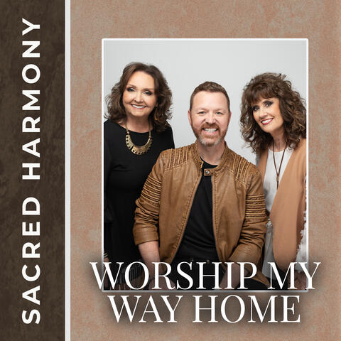 Worship My Way Home
