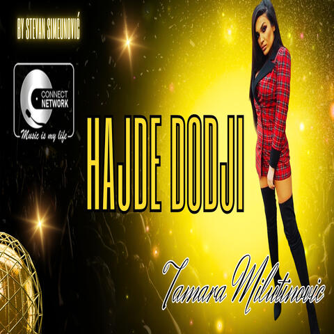 Hajde dodji
