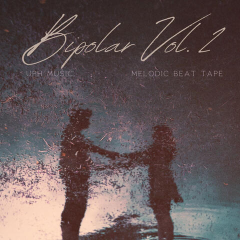 Bipolar Vol. 2