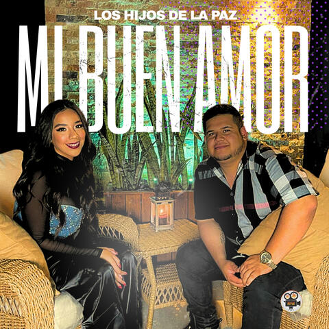 Mi Buen Amor