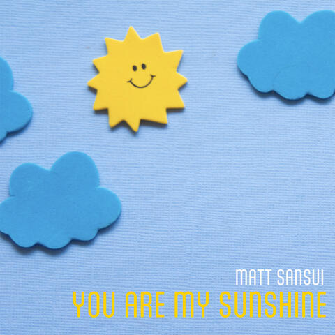 You Are My Sunshine