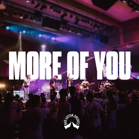 More Of You