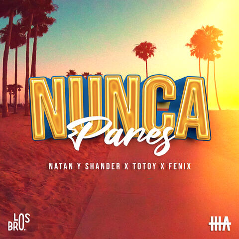Nunca Pares