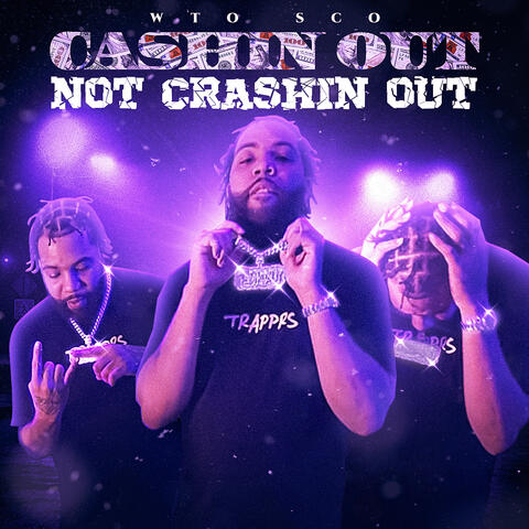 Cashin Out Not Crashin Out
