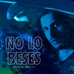 No Lo Beses