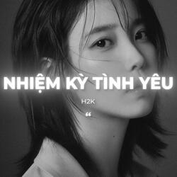 Nhiệm Kỳ Tình Yêu (Lofi)