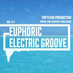 Euphoric Electric Groove