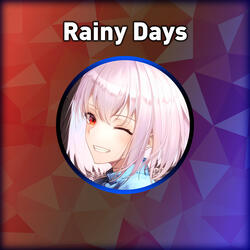 Rainy Days