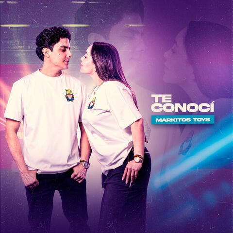 Te Conocí