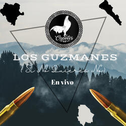Los guzmanes (En Vivo)