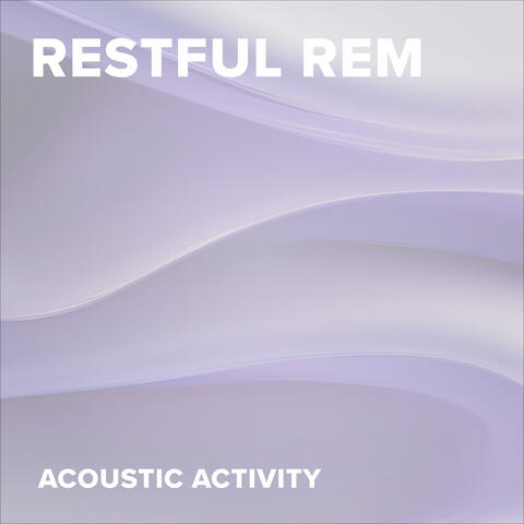 Restful REM