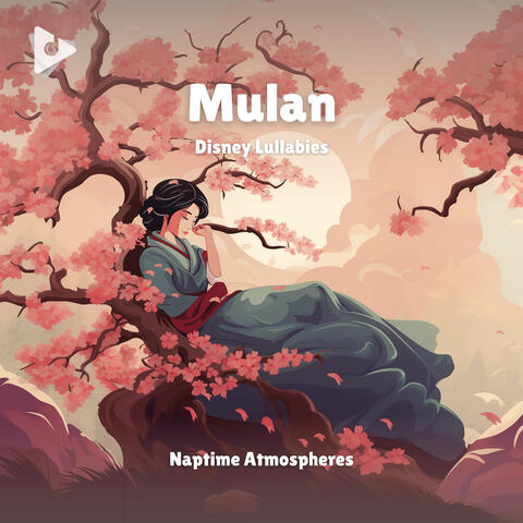 Mulan Disney Lullabies