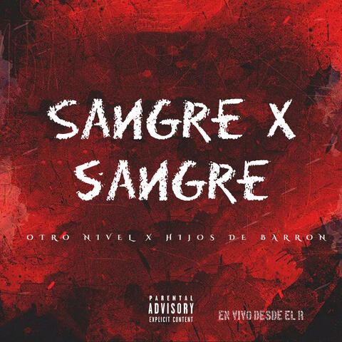 Sangre x Sangre (En Vivo)