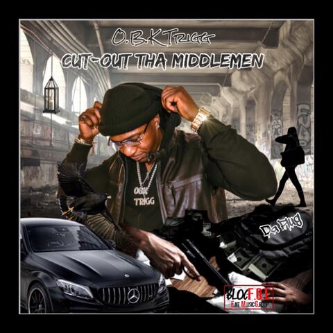 CUT-OUT THA MIDDLEMAN
