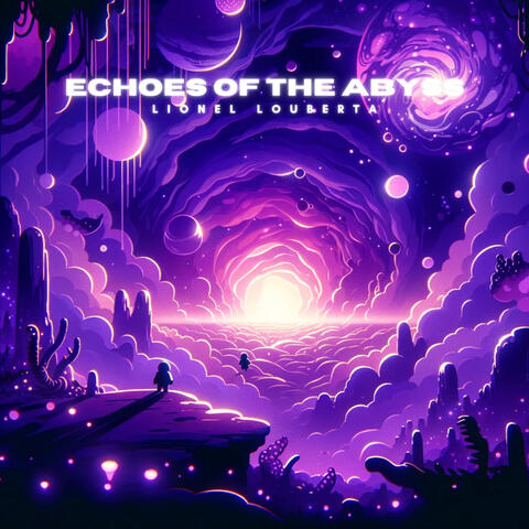 Echoes of the Abyss
