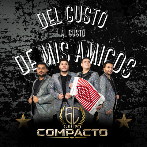 Del Gusto Al Gusto De Mis Amigos (En Vivo)