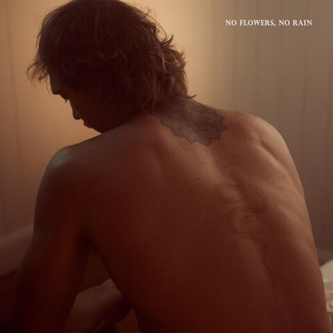 No Flowers, No Rain