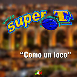 Como un loco