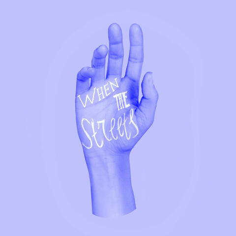 When the Streets