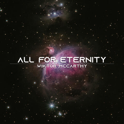 All For Eternity