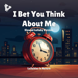 I Bet You Think About Me