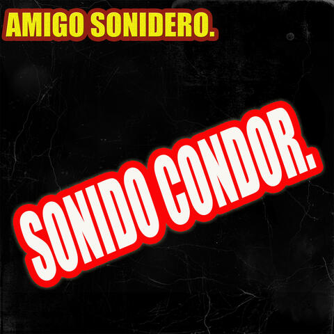 Amigo Sonidero.