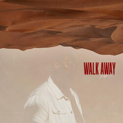 Walk Away