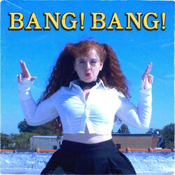 Bang! Bang!