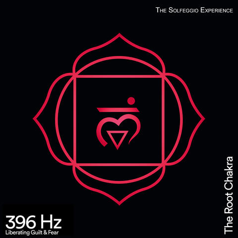 396 Hz Liberating Guilt & Fear (The Root Chakra)