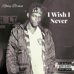 I Wish I Never