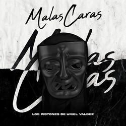 Malas Caras