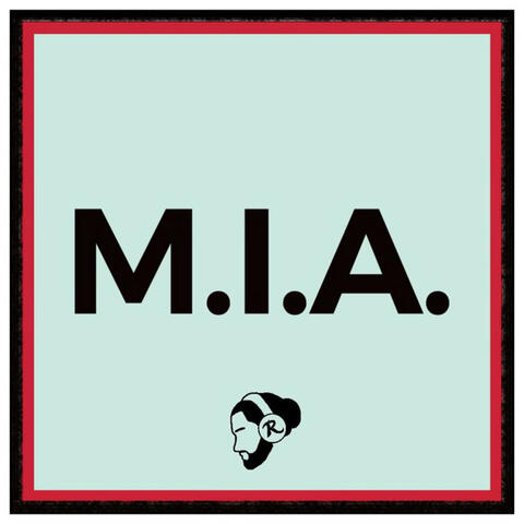 M.I.A.