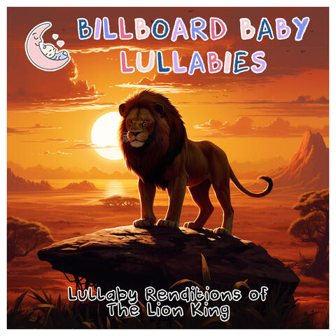 Lullaby Renditions of The Lion King