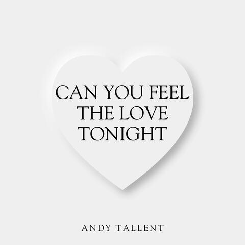 Can You Feel The Love Tonight (from Disney's The Lion King)