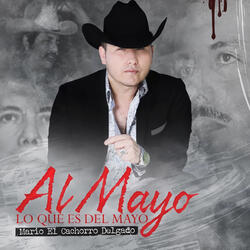 Al Mayo Lo Que Es Del Mayo