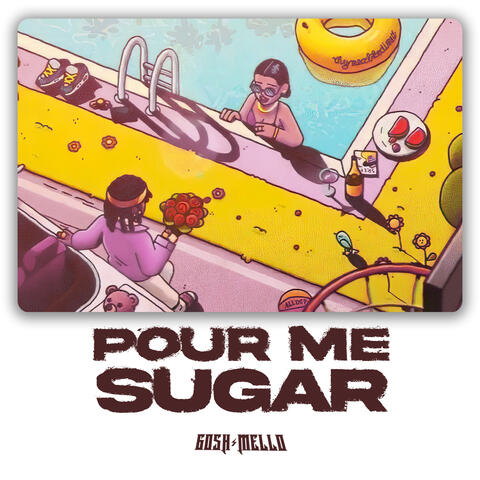 Pour Me Sugar