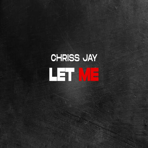 Let Me
