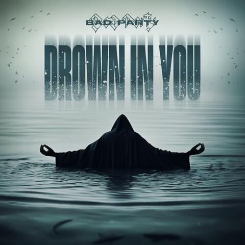 Drown In You